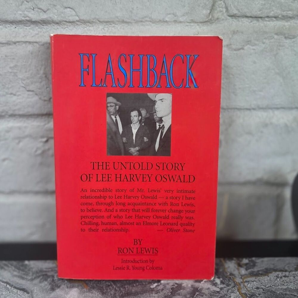 Signed First Edition Flashback The Untold Story of Lee Harvey Oswald Ron Lewis